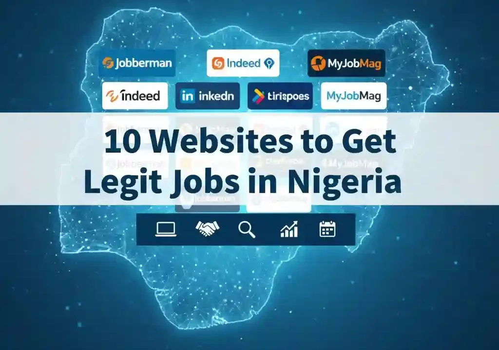 10 Websites to Get Legit Jobs in Nigeria
