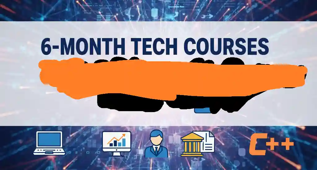 6-Month Tech Courses That Can Change Your Career in 2025