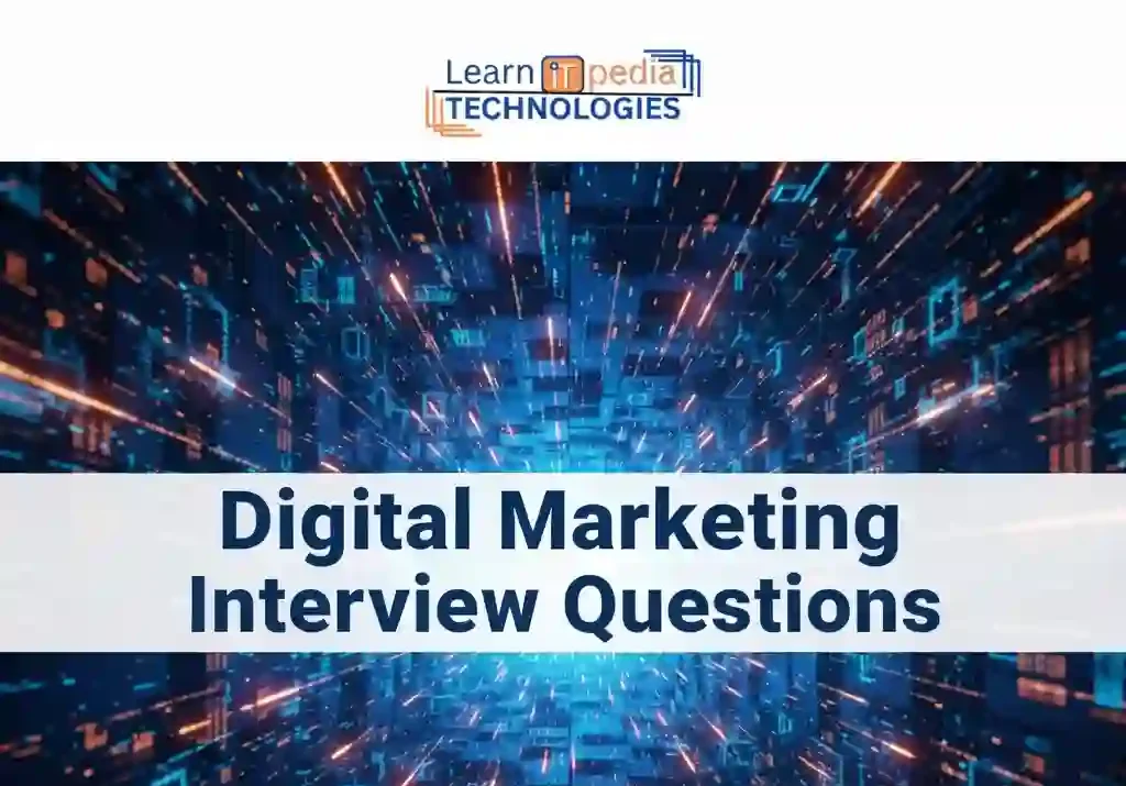 Digital Marketing Interview Questions