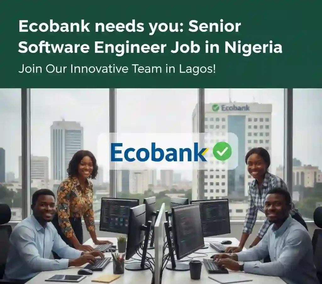 Senior Software Engineer Job in Nigeria at Ecobank