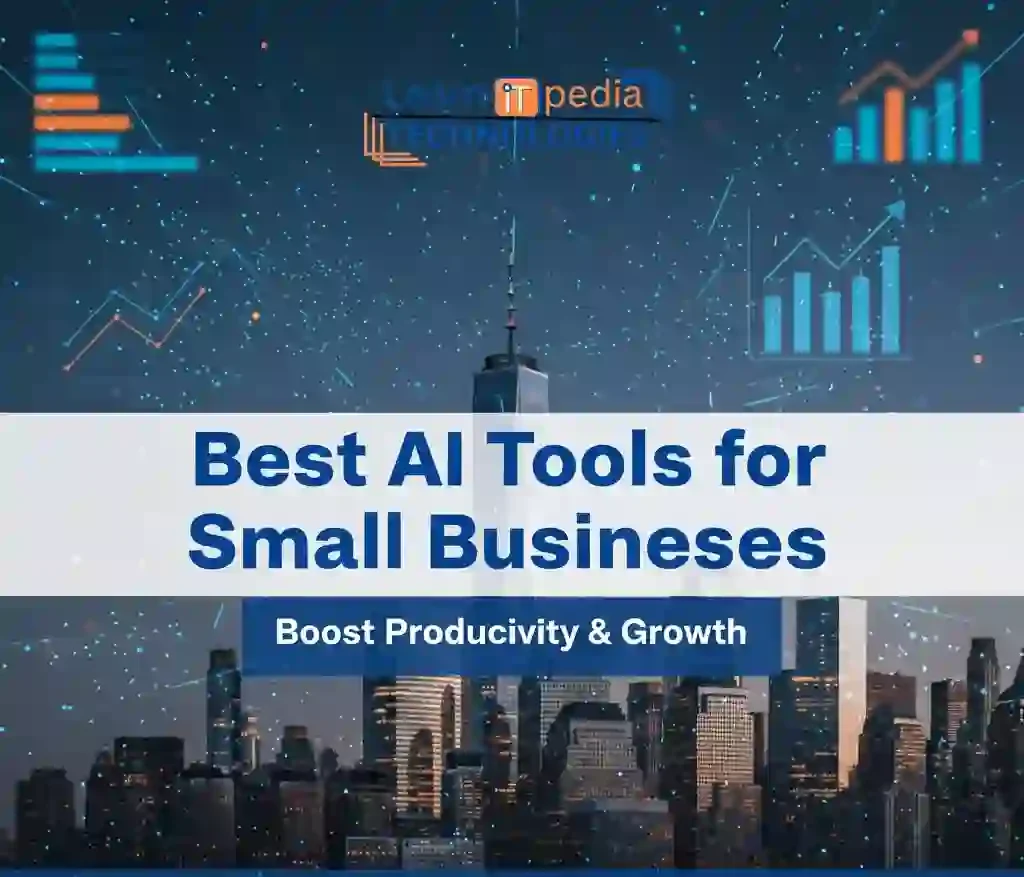 Best AI tools small businesses should use — Save Time, Cut Costs & Grow Faster