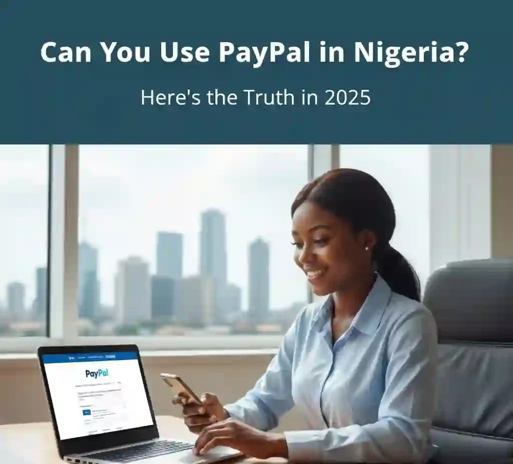 Can You Use PayPal in Nigeria