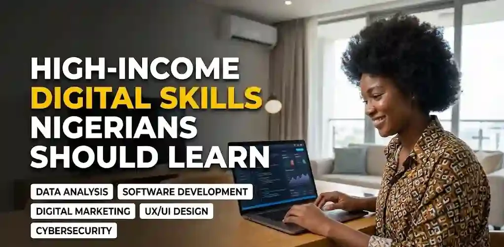 High-Income Digital Skills Nigerians Should Learn
