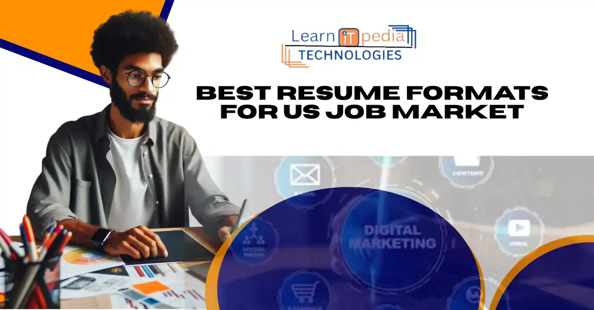Best Resume Formats for US Job Market Learnitpedia Blog Featured Image