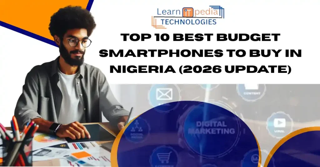 Listicle thumbnail reading "Top 10 Best Budget Smartphones to Buy in Nigeria (2026 Update)" from Learn Technologies.